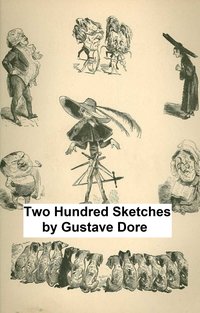 Two Hundred Sketches - Gustave Dore - ebook