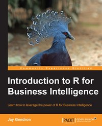 Introduction to R for Business Intelligence - Jay Gendron - ebook
