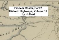 Pioneer Roads, Part 2 - Archer Butler Hulbert - ebook