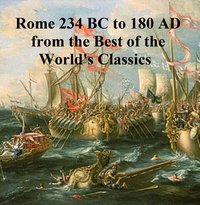 Rome 234 BC to 180 AD from the Best of the World's Classics - Henry Cabot Lodge - ebook