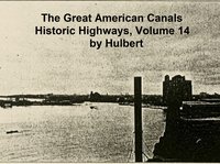 The Great American Canals - Archer Butler Hulbert - ebook