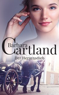 Der Herzensdieb - Barbara Cartland - ebook