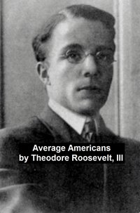 Average Americans - Theodore Roosevelt - ebook