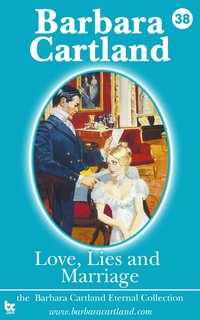 Love Lies and Marriage - Barbara Cartland - ebook