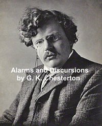 Alarms and Discursions - G. K. Chesterton - ebook