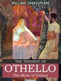 The Tragedy of Othello, The Moor of Venice - William Shakespeare - ebook