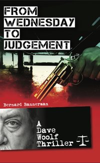 From Wednesday to Judgement - Bernard Bannerman - ebook