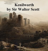 Kenilworth - Sir Walter Scott - ebook