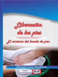 Liberación De Los Pies - Olusegun Festus Remilekun - ebook