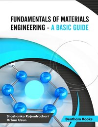 Fundamentals of Materials Engineering - A Basic Guide - Shashanka Rajendrachari - ebook