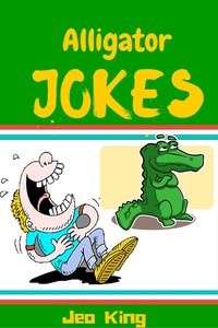 Alligator Jokes - Jeo King - ebook