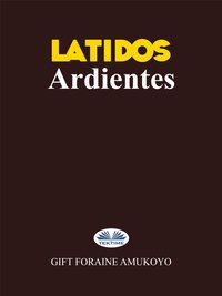 Latidos Ardientes - SOFTGRID BOOKS - ebook