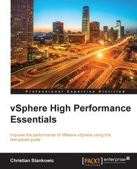 vSphere High Performance Essentials - Christian Stankowic - ebook