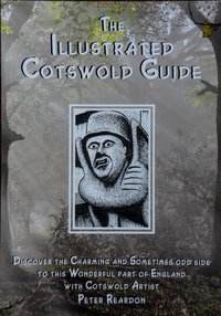 The Illustrated Cotswold Guide - Peter Reardon - ebook
