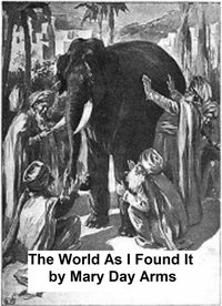 The World As I Have Found It - Mary L. Day Arms - ebook