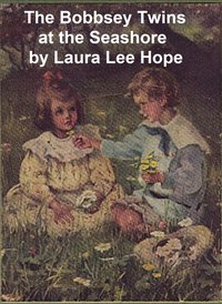 The Bobbsey Twins at the Seashore - Laura Lee Hope - ebook