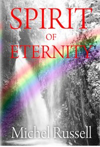 Spirit of Eternity - Michel Russell - ebook