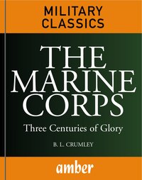 The Marine Corps - B L Crumley - ebook