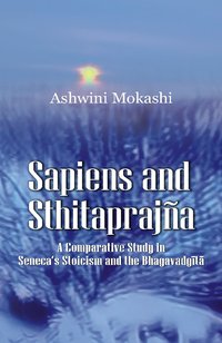 Sapiens and Sthitaprajna - Ashwini Mokashi - ebook