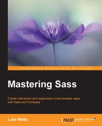 Mastering Sass - Luke Watts - ebook