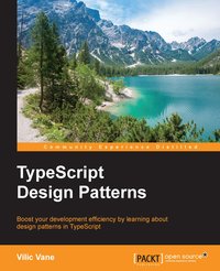 TypeScript Design Patterns - Vilic Vane - ebook