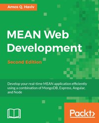 MEAN Web Development - Second Edition - Amos Q. Haviv - ebook