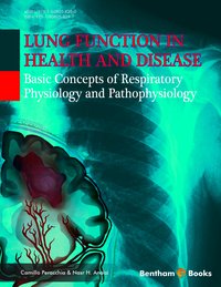 Lung Function in Health and Disease Basic Concepts of Respiratory Physiology and Pathophysiology - Camillo Peracchia - ebook