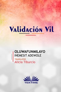 Validación Vil - Oluwafunmilayo Inemesit Adewole - ebook