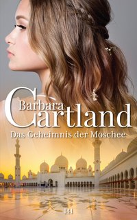 Das Geheimnis der Moschee - Barbara Cartland - ebook