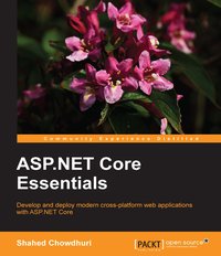 ASP.NET Core Essentials - Shahed Chowdhuri - ebook