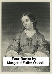 Four Books - Margaret Fuller Ossoli - ebook