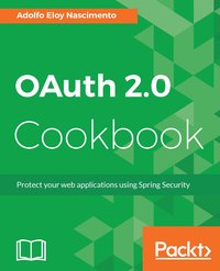 OAuth 2.0 Cookbook - Adolfo Eloy Nascimento - ebook