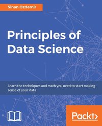Principles of Data Science - Sinan Ozdemir - ebook