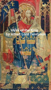 Idylls of the King - Alfred Lord Tennyson - ebook