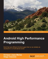 Android High Performance Programming - Enrique Lopez Manas - ebook