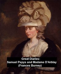 Great Diaries: Samuel Pepys and Madame D'Arblay (Frances Burney) - Fanny Burney - ebook