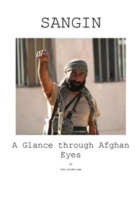 Sangin A Glance Through Afghan Eyes - Toby Woodbridge Woodbridge - ebook