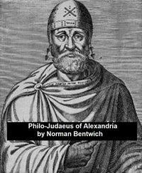 Philo-Judaeus of Alexandria - Norman Bentwick - ebook