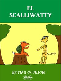 El Scalliwatty - Rotimi Ogunjobi - ebook