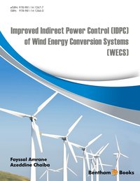 Improved Indirect Power Control (IDPC) of Wind Energy Conversion Systems (WECS) - Fayssal Amrane - ebook