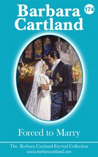 Forced to Marry - Barbara Cartland - ebook