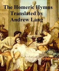 The Homeric Hymns