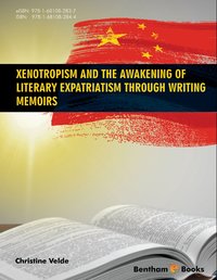 Xenotropism and the Awakening of Literary Expatriatism through Writing Memoirs - Christine Velde - ebook