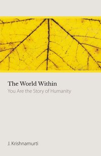 The World Within - J Krishnamurti - ebook