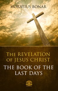 The Revelation Of Jesus Christ - Horatius Bonar - ebook