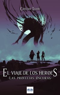 El Viaje De Los Héroes - Cristian Taiani - ebook