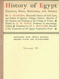History of Egypt, Chaldea, Syria, Babylonia, and Assyria, Vol. 4 - G. Maspero - ebook