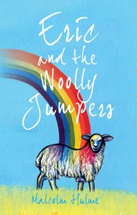 Eric and The Woolly Jumpers - Malcolm Hulme - ebook