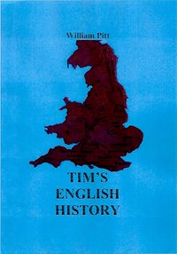 Tim's English History - William Pitt - ebook