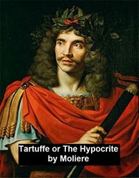 Tartuffe or The Hypocrite - Moliere - ebook